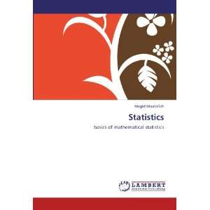  Statistics: basics of mathematical statistics 