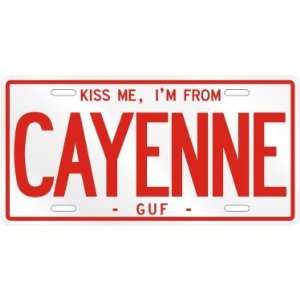   FROM CAYENNE  FRENCH GUIANA LICENSE PLATE SIGN CITY