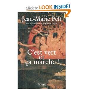   est vert et ça marche  (9782213625706) Jean Marie Pelt Books