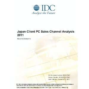   Japan Client PC Sales Channel Analysis 2011 Masahiro Katayama Books