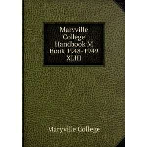   Maryville College Handbook M Book 1948 1949. XLIII Maryville College