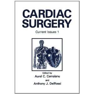  Cardiac Surgery (Issues v) (9780306443190) A.C. Cernaianu 