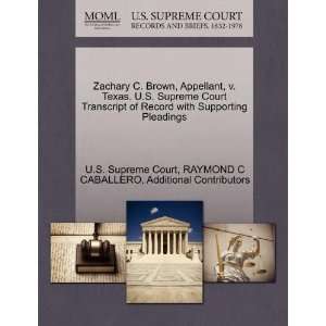  Zachary C. Brown, Appellant, v. Texas. U.S. Supreme Court 