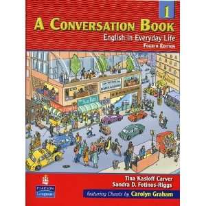  A Conversation Book 1: English in Everyday Life (4th 