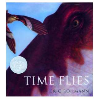  Time Flies (Caldecott Honor Book) (9780517595985): Eric 