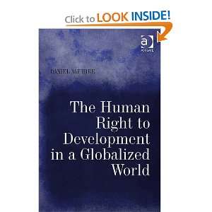  The Human Right to Development in a Globalized World 