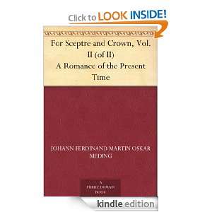 For Sceptre and Crown, Vol. II (of II) A Romance of the Present Time 