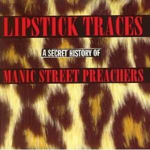  Lipstick Traces a Secret History Manic Street Preachers Music