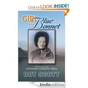 GIRL IN A BLUE BONNET: The true story of a womans quest in Africa 