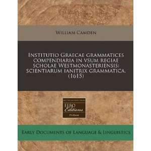   grammatica. (1615) (Latin Edition) (9781240404803) William Camden