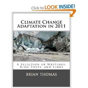  Climate Change Adaptation in 2011: A Selection of Writings 
