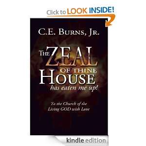 Zeal of Thine House has Eaten Me Up!: To the Church of the Living GOD 