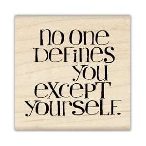  You Define Yourself Wood Mounted Rubber Stamp Arts 