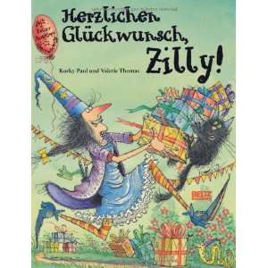   Glückwunsch, Zilly (9783407793843) Valerie Thomas, Korky Paul Books