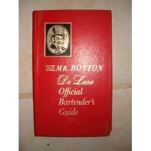  Old Mr. Boston De Luxe Official Bartenders Guide Leo, Ed 