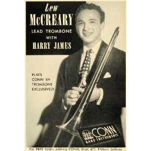 1952 Ad Conn Trombone Lew McCreary Harry James Musician 