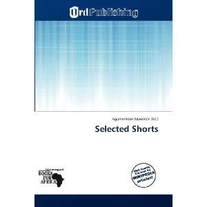Selected Shorts [Paperback]