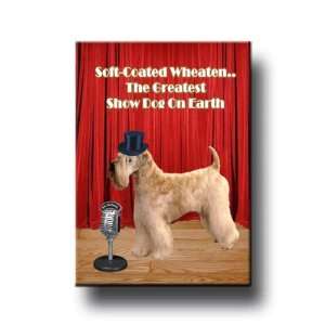  Wheaten Terrier Greatest Show Dog Fridge Magnet 