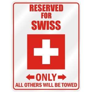  New  Reserved Only For Swiss   Flag Nation  Switzerland 