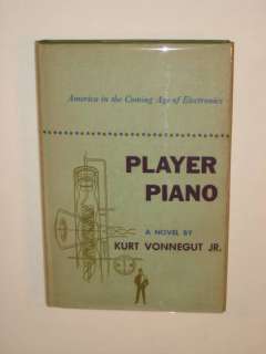 Kurt Vonnegut PLAYER PIANO 1952 1st Edition HC/DJ  