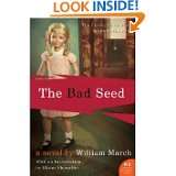 The Bad Seed (P.S.) by William March (Jun 28, 2005)