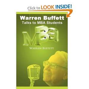  Warren Buffett Talks to MBA Students (9781607962557) Warren 