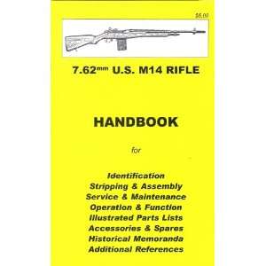  Handbook .62mm US M14 RIFLE 