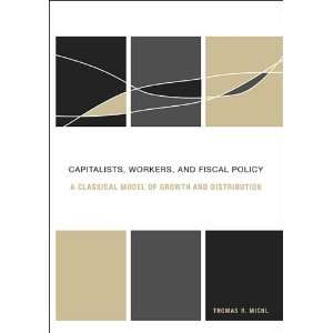  Capitalists, Workers, and Fiscal Policy: A Classical Model 