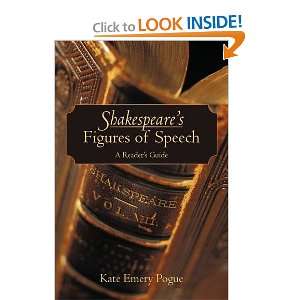  Shakespeares Figures of Speech A Readers Guide 