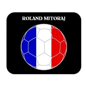  Roland Mitoraj (France) Soccer Mouse Pad 