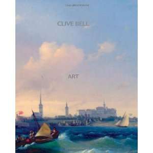 Art [Paperback] Clive Bell Books