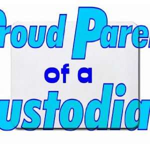  Proud Parent of a Custodian Mousepad: Office Products
