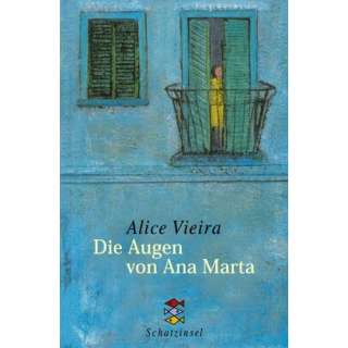 Die Augen von Ana Marta  Alice Vieira Bücher