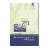 Der Betreuungseinsatz   Grundlagen und Praxisvon Hanno Peter