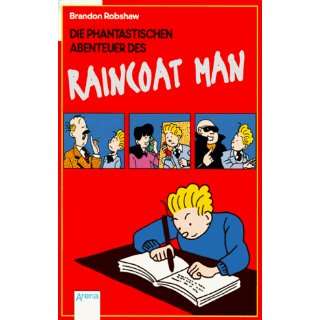   des Raincoat Man. ( Ab 12 J.).  Brandon Robshaw Bücher