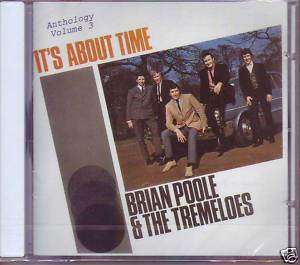 BRIAN POOLE & TREMELOES   Anthology 3 Its about Time  