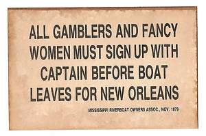 MS RIVERBOAT SIGN GAMBLERS & FANCY WOMEN   NEW ORLEANS  