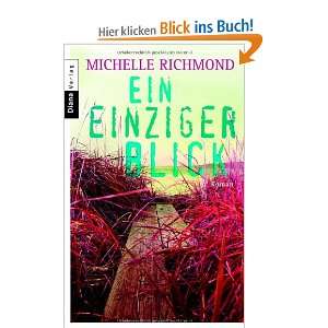   Blick Roman  Michelle Richmond, Astrid Finke Bücher