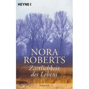   des Lebens  Nora Roberts, Christiane Haak Bücher