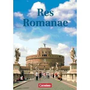 Res romanae. Begleitbuch für die lateinische Lektüre. Neue Ausgabe 