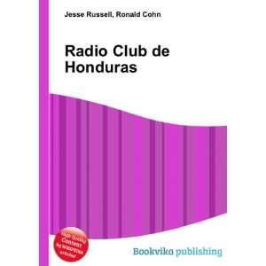  Radio Club de Honduras Ronald Cohn Jesse Russell Books