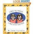Like Mother, Like Daughter by Cathy Guisewite ( Kindle Edition   May 
