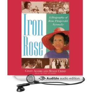    Iron Rose (Audible Audio Edition) Cindy Adams, Susan Crimp Books