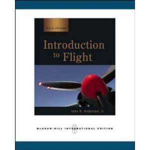  By John David Anderson Introduction to Flight Sixth (6th 