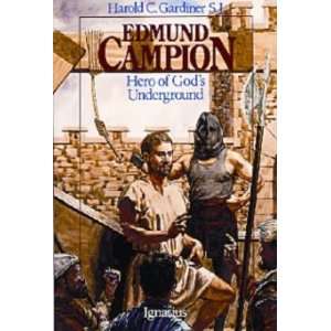  Edmund Campion Hero of Gods Underground (Vision Books 