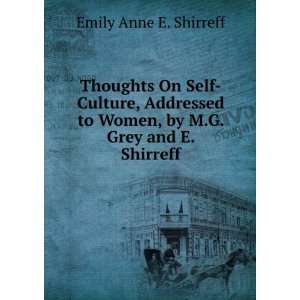   On Self Culture, Addressed to Women Emily Anne Eliza Shirreff Books