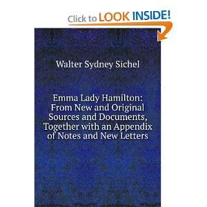  Emma Lady Hamilton From New and Original Sources and 