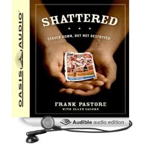   Destroyed (Audible Audio Edition) Frank Pastore, Ellen Vaughn Books