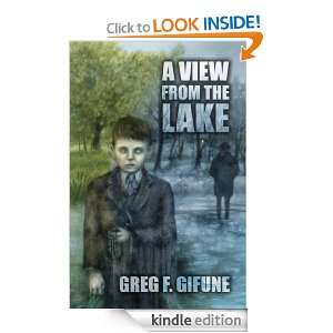 View From the Lake: Greg F. Gifune, T. M. Wright:  Kindle 