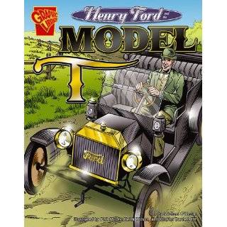 Henry Ford and the Model T (Inventions and Discovery series) (Graphic 
